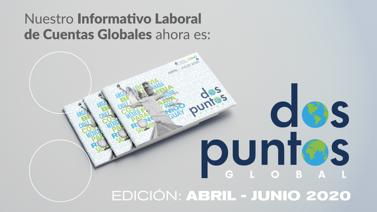 Nuestro informativo laboral de Cuentas Globales ahora es ¡Dos:Puntos Global!