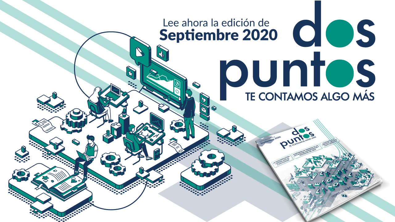 Dos:Puntos, te contamos algo más – Edición de Septiembre 2020