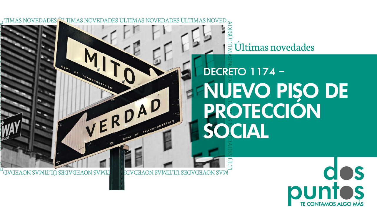 Decreto 1174 – nuevo piso de protección social