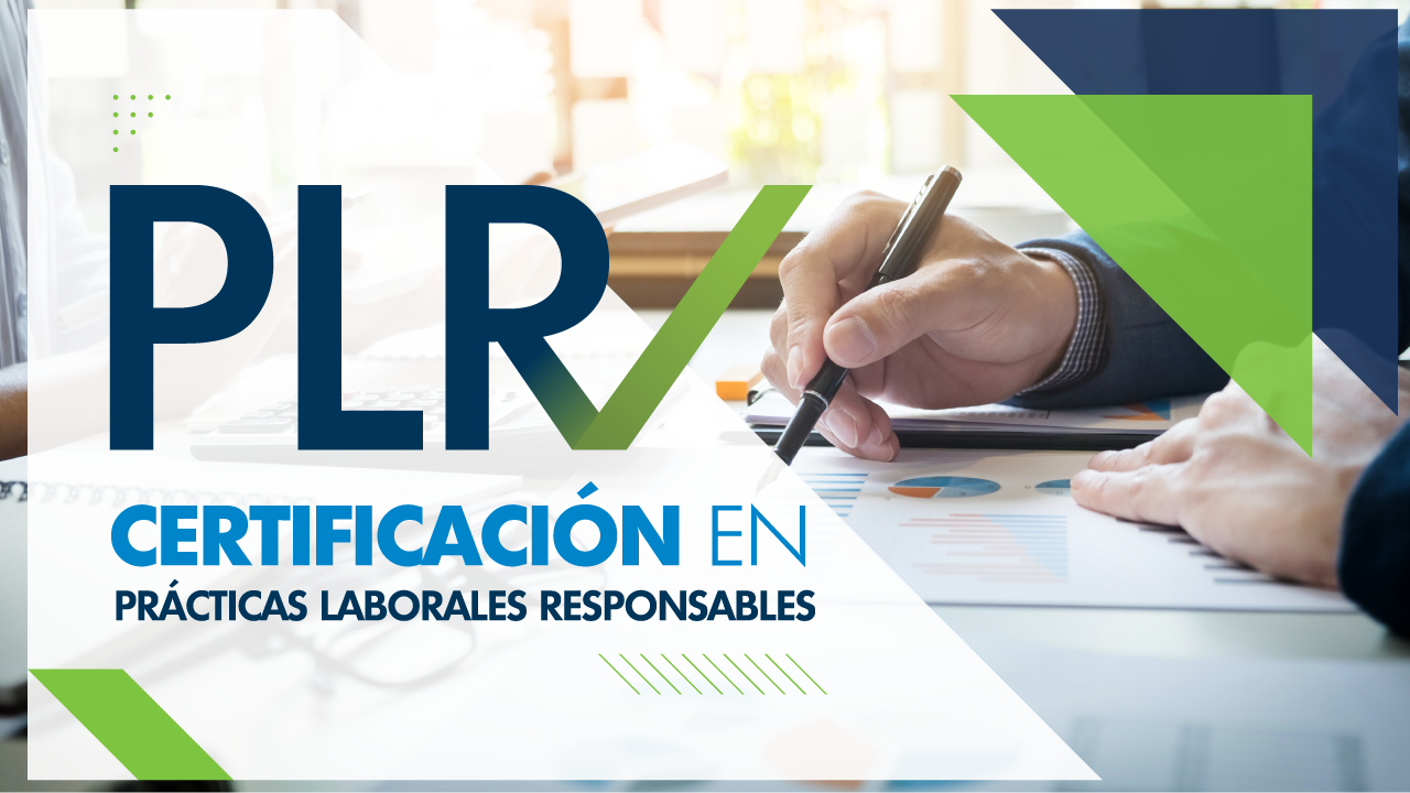 Certificación en Prácticas Laborales Responsables PLR